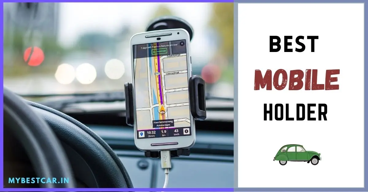 Best Mobile Holder For Car
